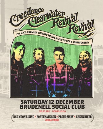 Creedence Clearwater Revival Revival at Brudenell Social Club on 12 December 2026 gig poster