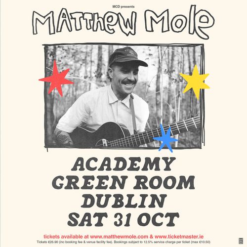 MATTHEW MOLE at Academy Green Room on 31 October 2026 gig poster
