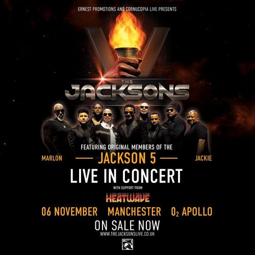 THE JACKSONS - LIVE IN CONCERT The Jacksons, Heatwave at O2 APOLLO on 6 November 2026 gig poster