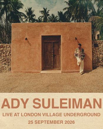 ADY SULEIMAN at London Village Underground on 25 September 2026 gig poster