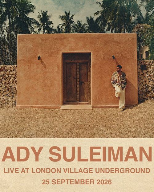 ADY SULEIMAN at London Village Underground on 25 September 2026 gig poster