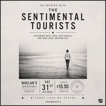 AN EVENING WITH THE SENTIMENTAL TOURISTS THE SENTIMENTAL TOURISTS, Paul Page, DAVE LONG at WHELAN'S on 31 October 2026 gig poster