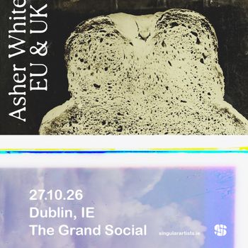 Asher White EU & UK Asher White at The Grand Social on 27 October 2026 gig poster