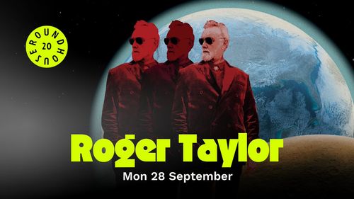 Roger Taylor at Roundhouse on 28 September 2026 gig poster