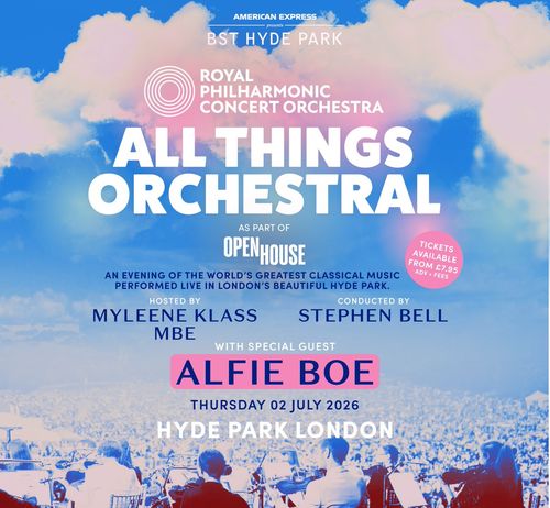 ALL THINGS ORCHESTRAL The Royal Philharmonic Concert Orchestra, Alfie Boe at Hyde Park on 2 July 2026 gig poster