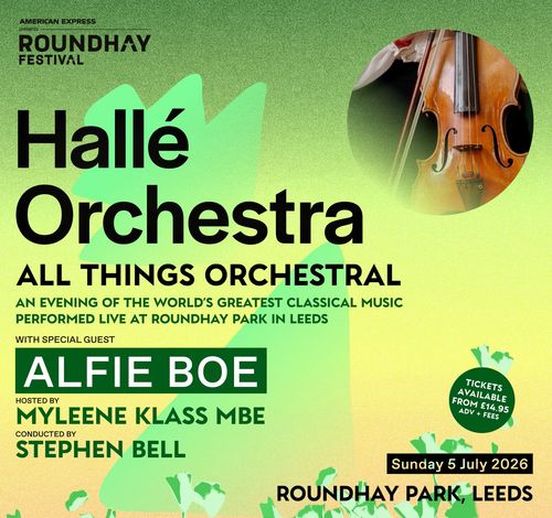 Hallé Orchestra - All Things Orchestral Hallé Orchestra, Alfie Boe at Roundhay Park on 5 July 2026 gig poster