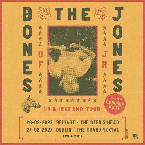The Jones Jones UK & Ireland Tour The Jones Jones, Conchúr White february 2027 tour poster
