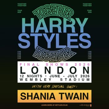 HARRY STYLES TOGETHER TOUR 2026 Harry Styles, Shania Twain at Wembley Stadium on 1 June 2026 gig poster
