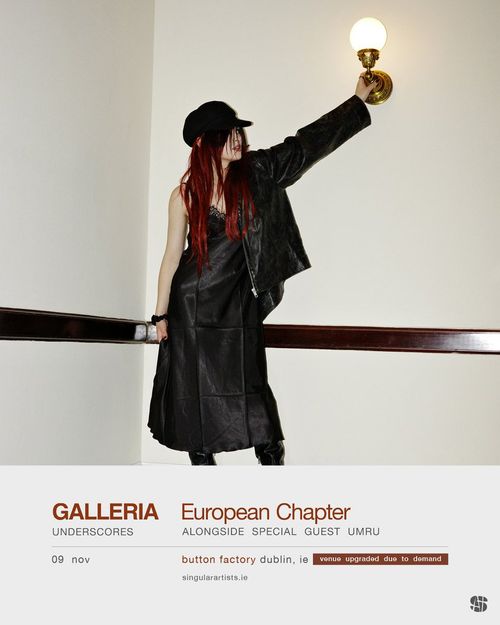 GALLERIA European Chapter Underscores, umru at button factory on 9 November 2026 gig poster