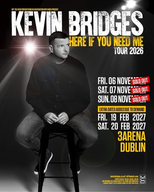 Kevin Bridges Here If You Need Me Tour 2026 Kevin Bridges november 2026 to february 2027 tour poster