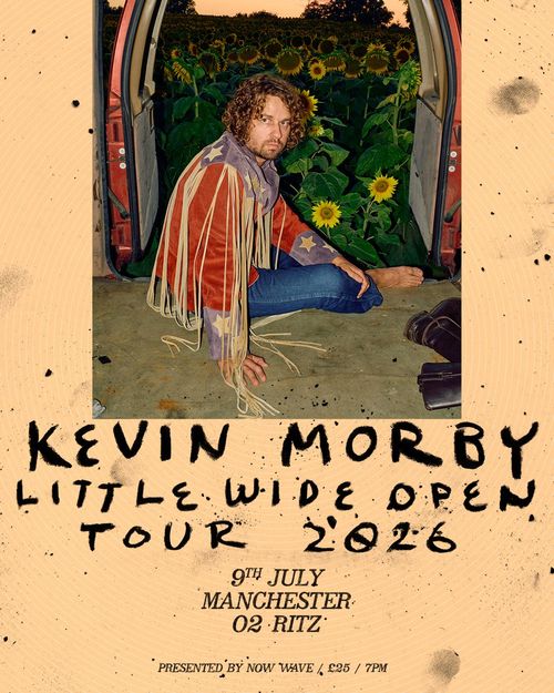 KEVIN MORBY LITTLE WIDE OPEN TOUR 2026 Kevin Morby at O2 RITZ on 9 July 2026 gig poster