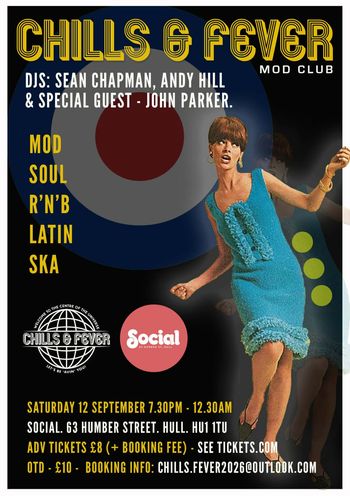 CHILLS & FEVER MOD CLUB Sean Chapman, John Parker, Andy Hill at Social on 12 September 2026 gig poster