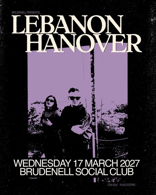 LEBANON HANOVER at Brudenell Social Club on 17 March 2027 gig poster