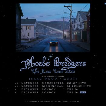 Phoebe Bridgers The Lost Tour 2026 Isaac Wood, Anaïs, Phoebe Bridgers november 2026 to december 2026 tour poster