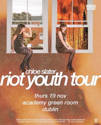 chloe slater riot youth tour Chloe Slater at academy green room on 19 November 2026 gig poster