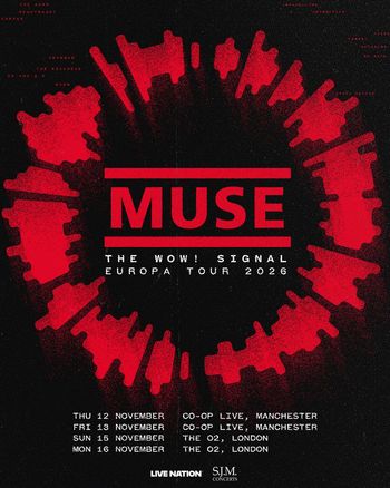 MUSE - The Wow! Signal Europa Tour 2026 Muse november 2026 tour poster