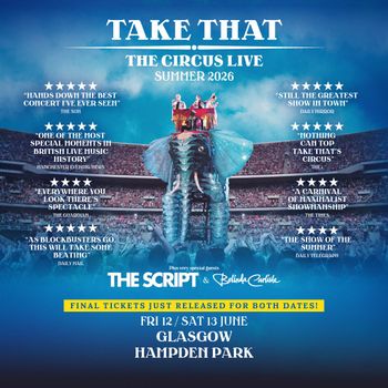 Take That The Circus Live Summer 2026 The Script, Belinda Carlisle, Take That at Hampden Park on 12 June 2026 gig poster