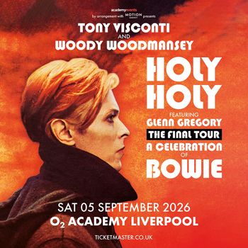 HOLY HOLY featuring Glenn Gregory - A Celebration of Bowie Glenn Gregory, Holy Holy at O2 Academy Liverpool on 5 September 2026 gig poster