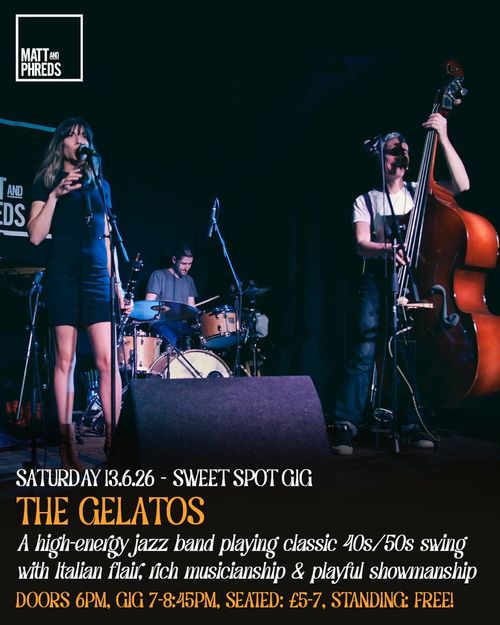 THE GELATOS at Sweet Spot on 13 June 2026 gig poster