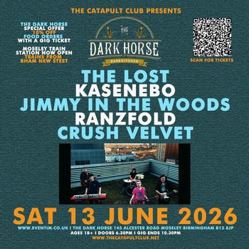 THE DARK HORSE KASENEBO, The Lost, RANZFOLD, JIMMY IN THE WOODS, crush velvet at The Dark Horse on 13 June 2026 gig poster