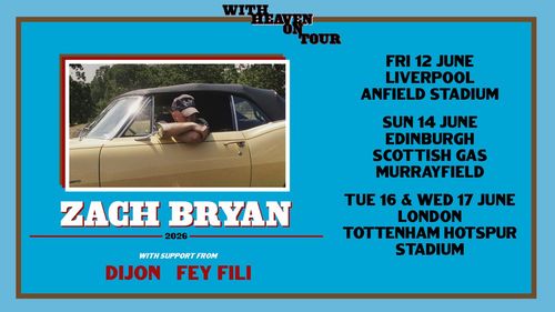 Zach Bryan - With Heaven On Tour Fey Fili, Dijon, Zach Bryan june 2026 tour poster