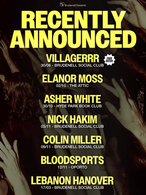 Recently Announced Nick Hakim, Lebanon Hanover, Elanor Moss, Colin Miller, Asher White, villagerrr, bloodsports june 2026 to march 2027 tour poster