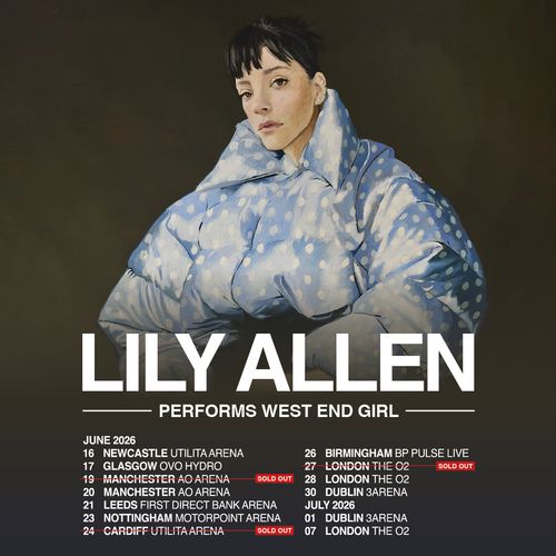 LILY ALLEN PERFORMS WEST END GIRL Lily Allen june 2026 to july 2026 tour poster