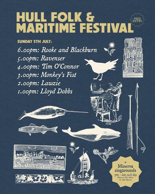 Hull Folk & Maritime Festival Ravenser, Lawzie, Monkey's Fist, Lloyd Dobbs, Rooke and Blackburn, Tim O'Connor at Social on 5 July 2026 gig poster