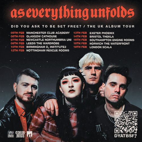 as everything unfolds - DID YOU ASK TO BE SET FREE? / THE UK ALBUM TOUR As Everything Unfolds february 2026 tour poster