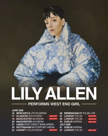 LILY ALLEN PERFORMS WEST END GIRL Lily Allen june 2026 tour poster