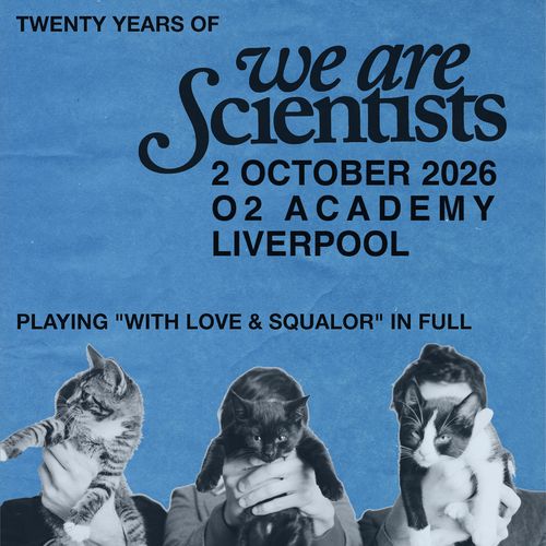 TWENTY YEARS OF we are Scientists We Are Scientists at O2 Academy on 2 October 2026 gig poster