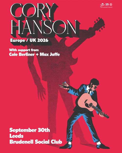 CORY HANSON Cole Berliner, Max Jaffe at Brudenell Social Club on 30 September 2026 gig poster