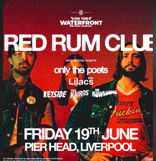 RED RUM CLUB Keyside, The Kairos, THE KOWLOONS, Only The Poets, The Lilacs at Pier Head on 19 June 2026 gig poster