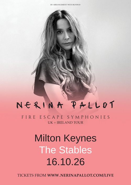 NERINA PALLot - FIRE ESCAPE SYMPHONIES UK + IRELAND TOUR Nerina Pallot at The Stables on 16 October 2026 gig poster