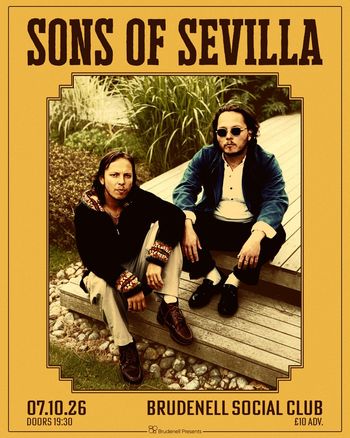 SONS OF SEVILLA at Brudenell Social Club on 7 October 2026 gig poster