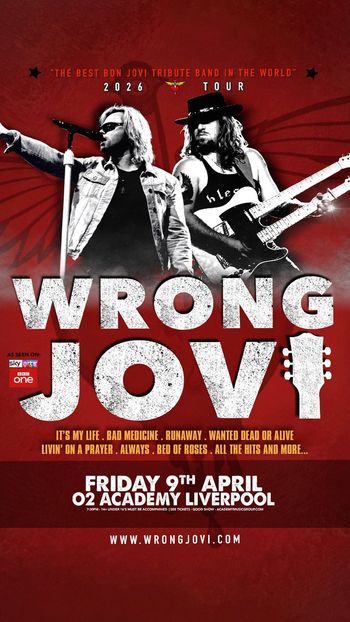 WRONG JOVI 2026 TOUR WRONG JOVI at O2 Academy on 9 April 2026 gig poster
