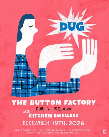 DUG Kitchen Dwellers at The Button Factory on 19 December 2026 gig poster