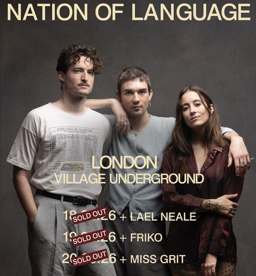 NATION OF LANGUAGE Lael Neale, Miss Grit, Friko june 2026 tour poster