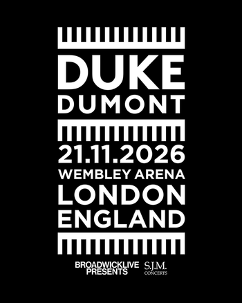 DUKE DUMONT at Wembley Arena on 21 November 2026 gig poster