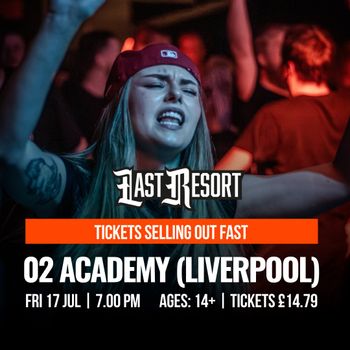 Last Resort The Last Resort at 02 Academy on 17 July 2026 gig poster