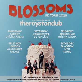BLOSSOMS UK TOUR 2026 theroystonclub, Blossoms at Utilita Arena on 26 November 2026 gig poster