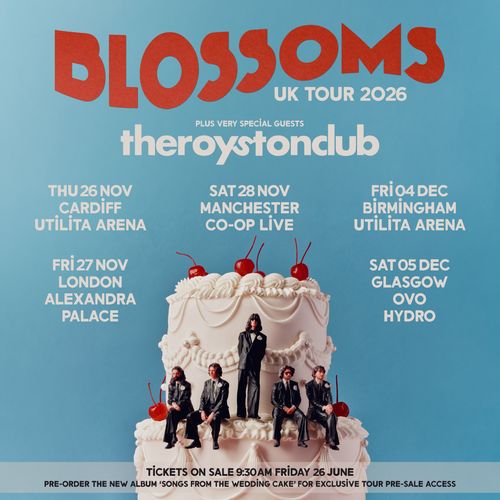 BLOSSOMS UK TOUR 2026 theroystonclub, Blossoms november 2026 to december 2026 tour poster
