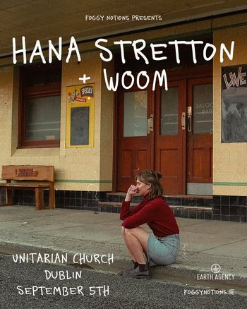 HANA STRETTON + WOOM Hana Stretton, WOOM at UNITARIAN CHURCH on 5 September 2026 gig poster