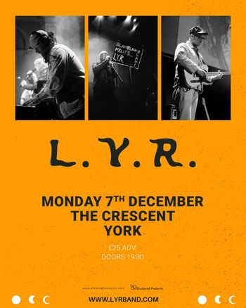 L.Y.R. LYR at The Crescent on 7 December 2026 gig poster