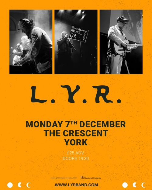 L.Y.R. LYR at The Crescent on 7 December 2026 gig poster