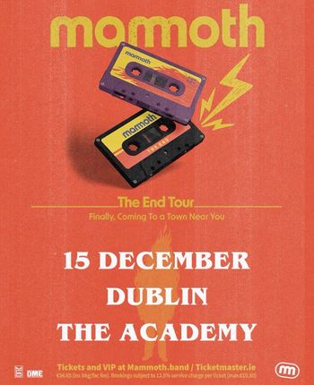 mammoth - The End Tour Mammoth at THE ACADEMY on 15 December 2026 gig poster