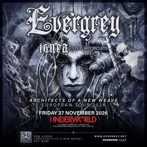Evergrey - Architects of a New Weave European Tour 2026 Evergrey, Stellar Circuits, Ignited at Underworld on 27 November 2026 gig poster