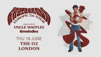 Khayat Uncle Waffles, ktmelodies at THE O2 on 18 June 2026 gig poster