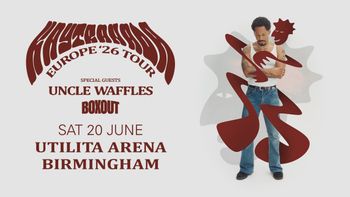 HAYCENADO EUROPE '26 TOUR Uncle Waffles, HAYCENADO, BOXOUT at UTILITA ARENA on 20 June 2026 gig poster
