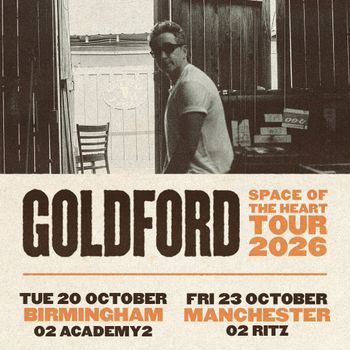 Goldford Space of the Heart Tour 2026 GoldFord october 2026 tour poster